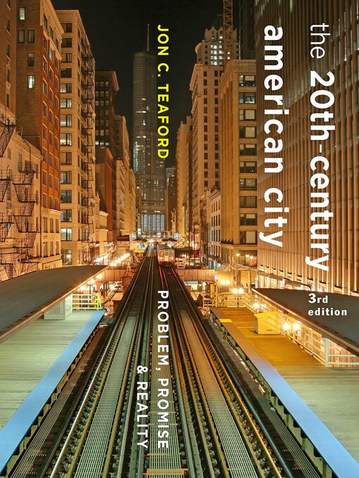 Title details for The 20th-Century American City by Jon C. Teaford - Available